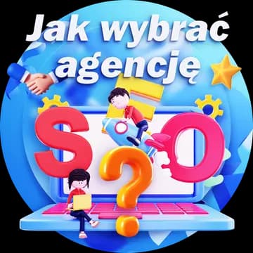 jak wybrać agencję seo