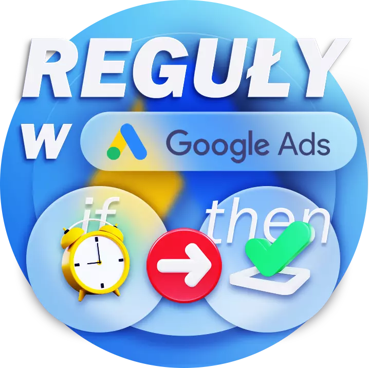 Reguły w Google Ads