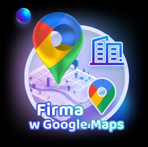Jak dodać firmę do Google Maps?