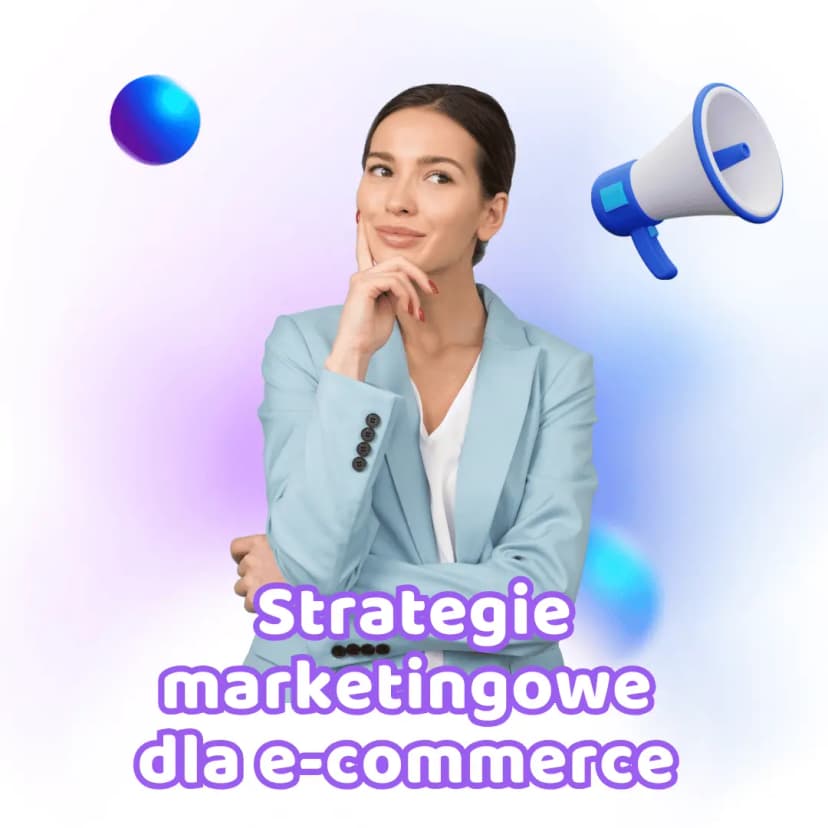 7 Strategii Marketingowych dla E-commerce