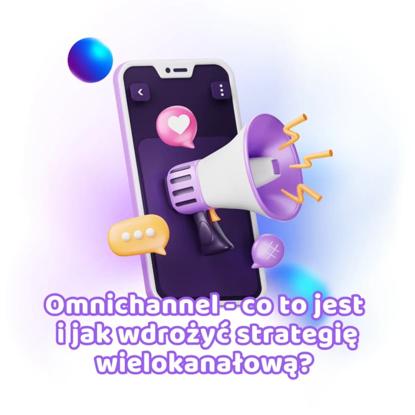 wyjaśnienie omnichannel marketingu