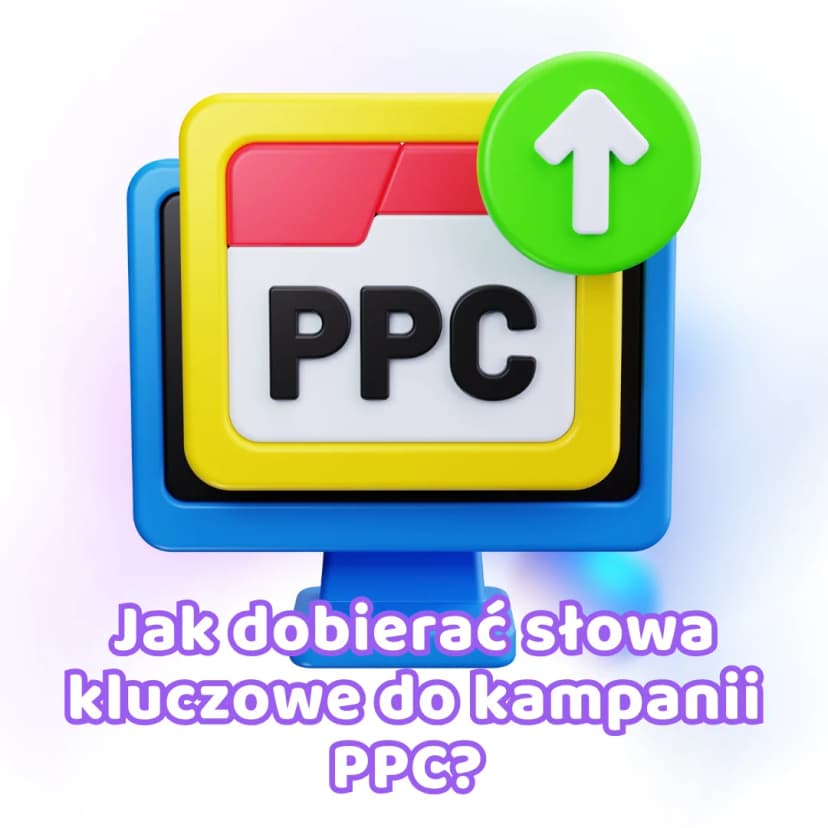 dobór słów kluczowych w kampaniach PPC