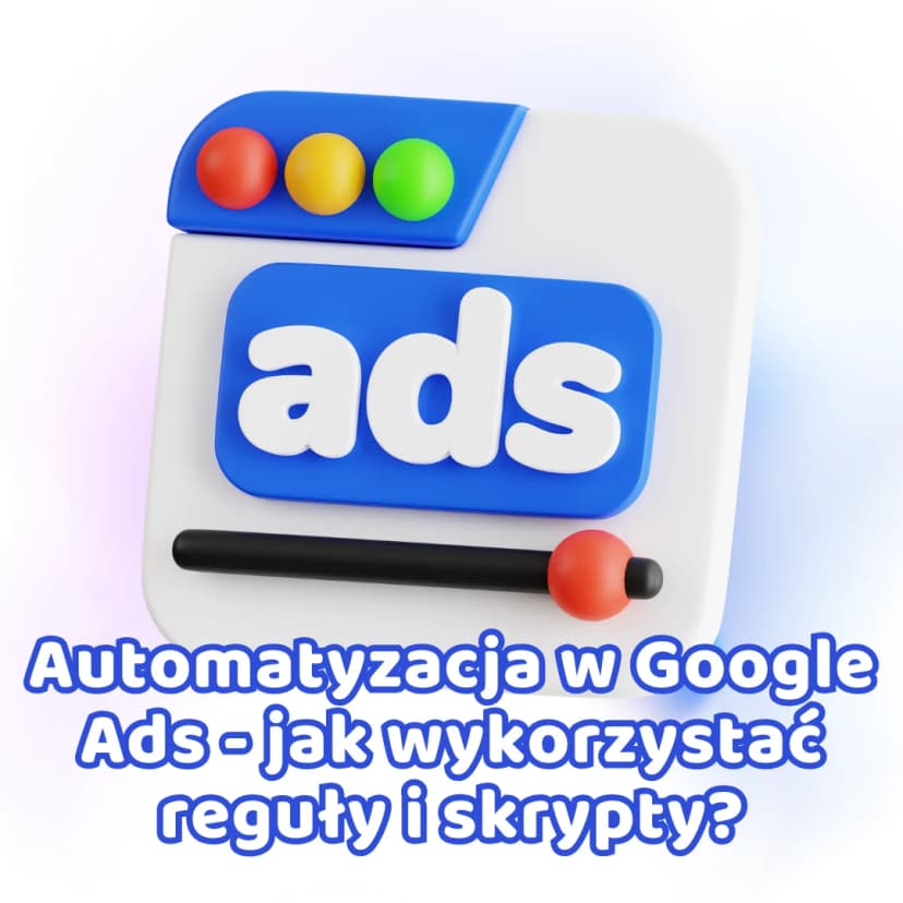 automatyzacja w Google Ads
